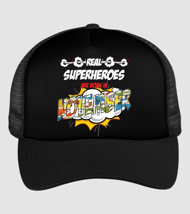 real superheroes are born in november model negru pe tricou