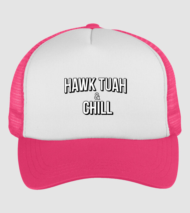 Hawk tuah and chill netflix model roz neon pe tricou