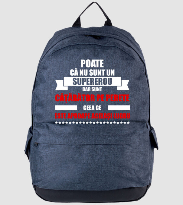 poate că nu sunt un supererou, dar sunt cățărător pe perete, ceea ce este aproape același lucru model albastru jeanși pe tricou
