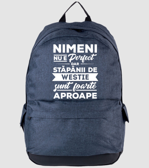nimeni nu e perfect, dar stăpânii de westie sunt foarte aproape model albastru jeanși pe tricou