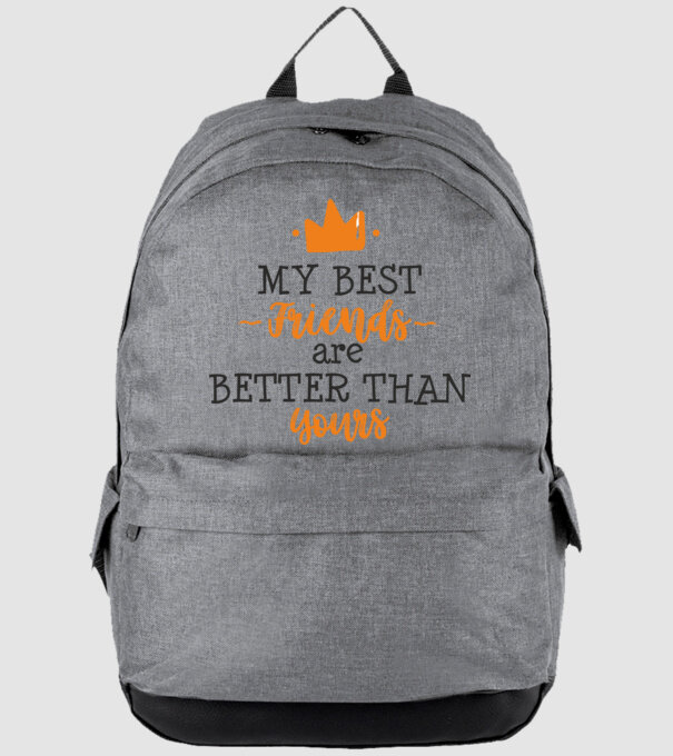 my best friends are better than yours model gri pe tricou