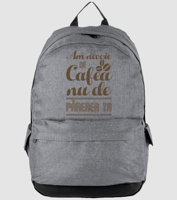 am nevoie de cafea, nu de părerea ta model gri pe tricou
