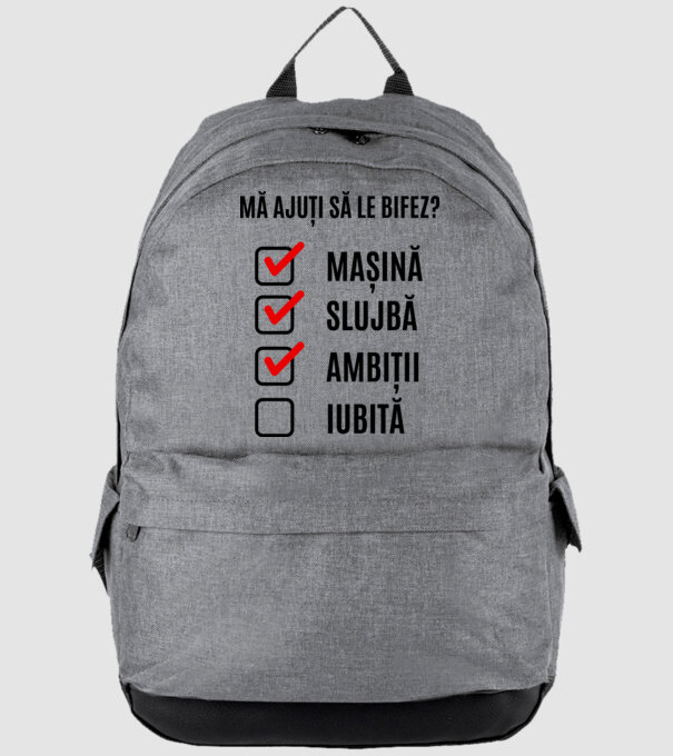 mașină, slujbă, ambiții, iubită - mă ajuți să le bifez? model gri pe tricou