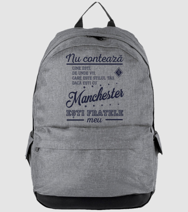 nu contează cine ești, de unde vii, care este stilul tău, dacă ești cu Manchester, ești fratele meu model gri pe tricou