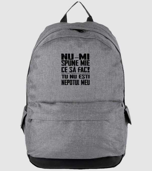 nu-mi spune ce să fac! nu ești nepotul meu Alb model gri pe tricou