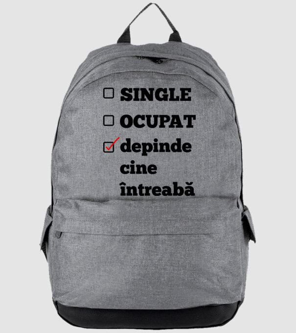 single, ocupat, depinde cine întreabă model gri pe tricou