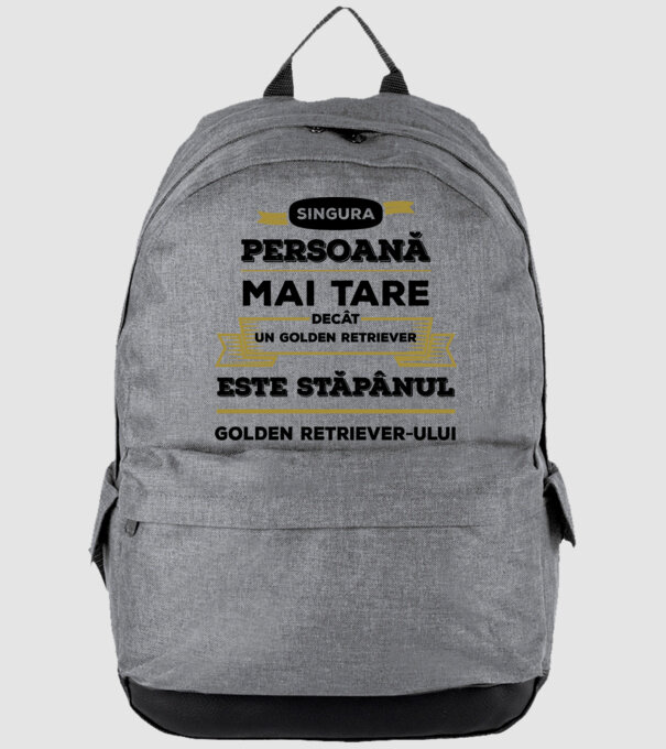 singura persoană mai tare decât un Golden Retriever este stăpânul Golden Retriever-ului model gri pe tricou