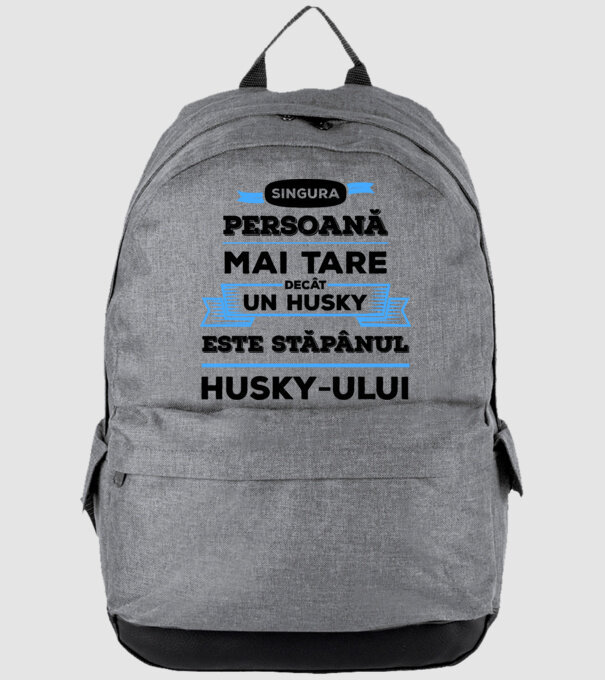 singura persoană mai tare decât un Husky este stăpânul Husky-ului model gri pe tricou