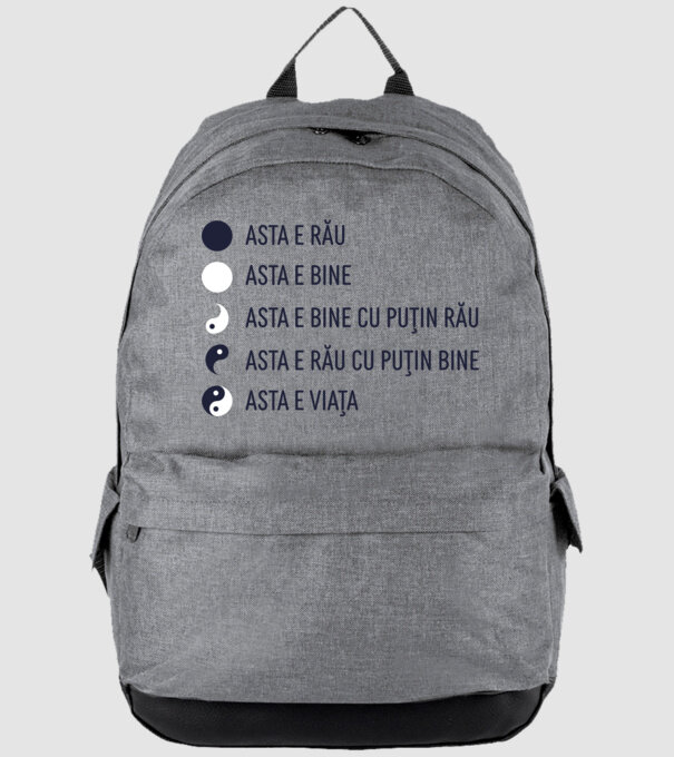 asta e rău, asta e bine, asta e bine cu puțin rău, asta e rău cu puțin bine, asta e viața model gri pe tricou