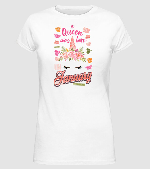 A queen was born in JANUÁR model alb pe tricou