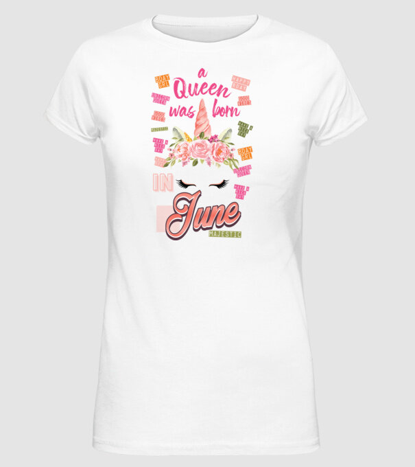 A queen was born in JÚNIUS model alb pe tricou