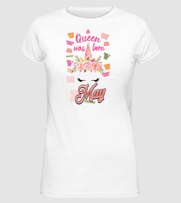 A queen was born in MÁJUS model alb pe tricou