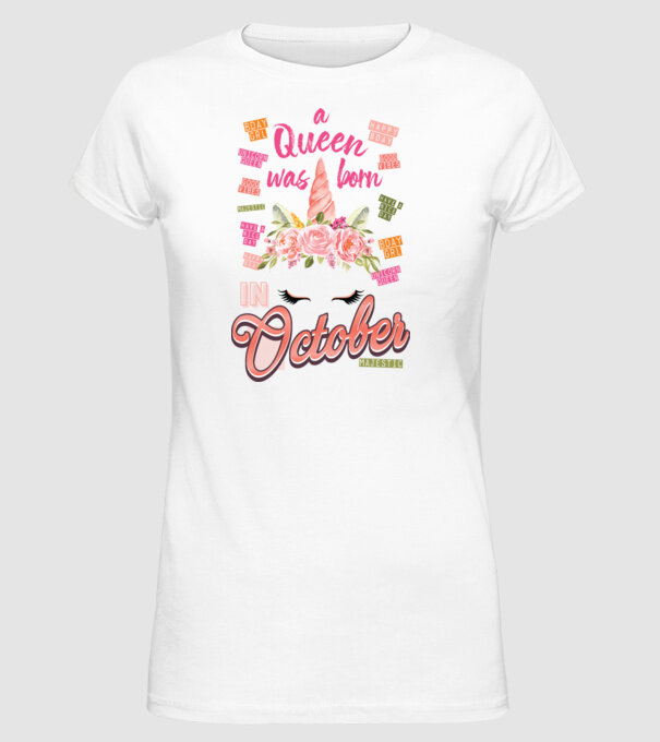 A queen was born in OKTÓBER model alb pe tricou