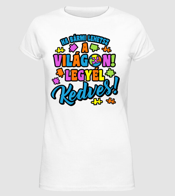Dacă poți fi orice, fii amabil model alb pe tricou