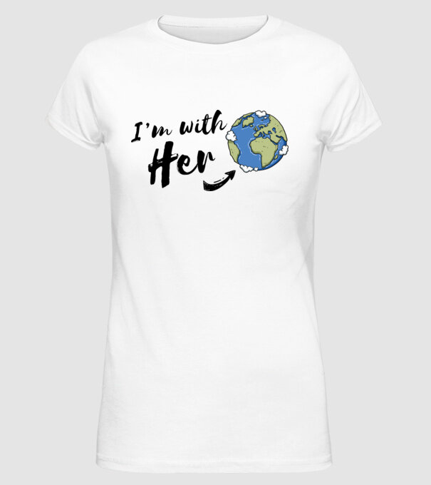'i''m with her' model alb pe tricou