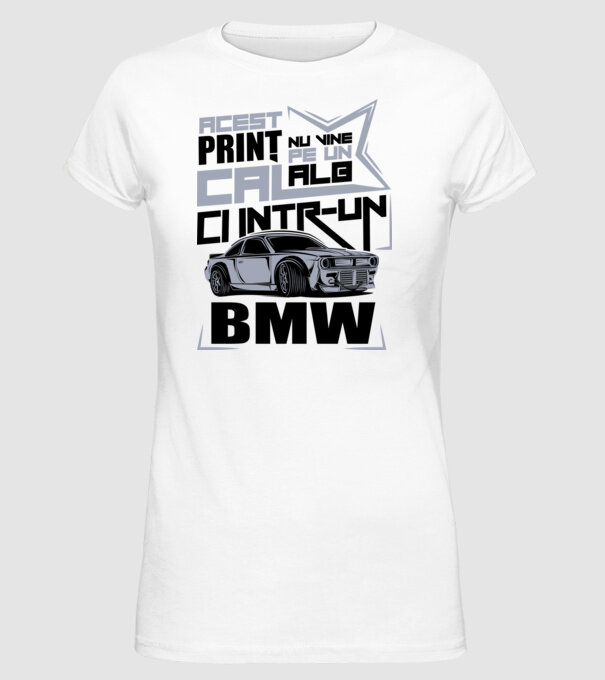 Acest prinț nu vine pe un cal alb, ci într-un BMW model alb pe tricou
