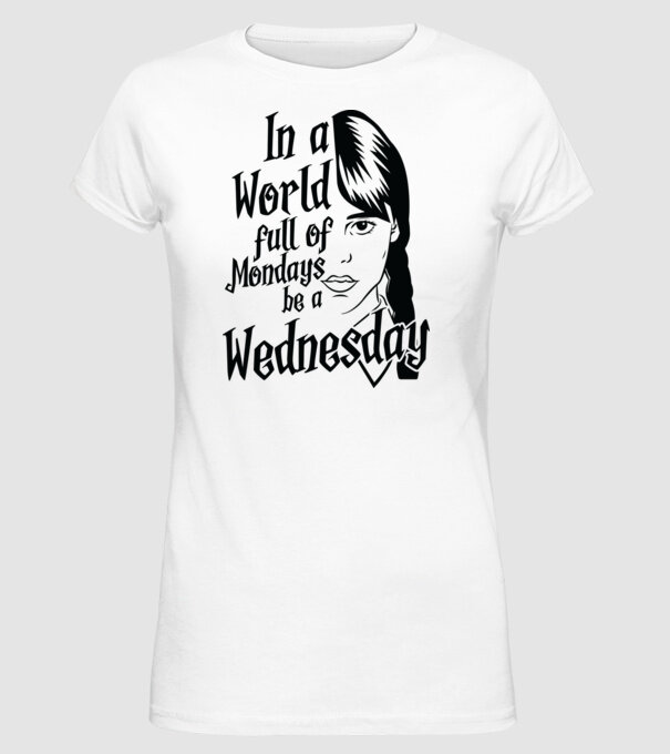 Be a Wednesday model alb pe tricou