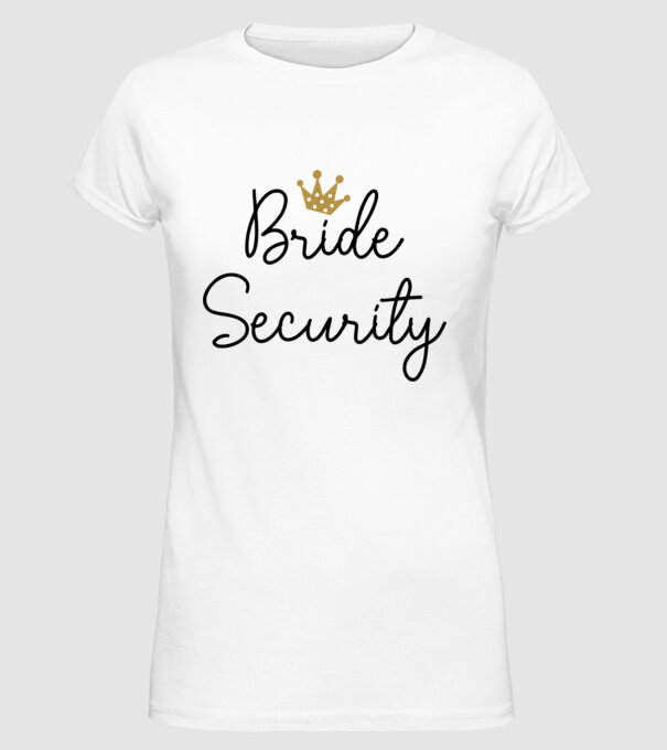 Bride Security model alb pe tricou