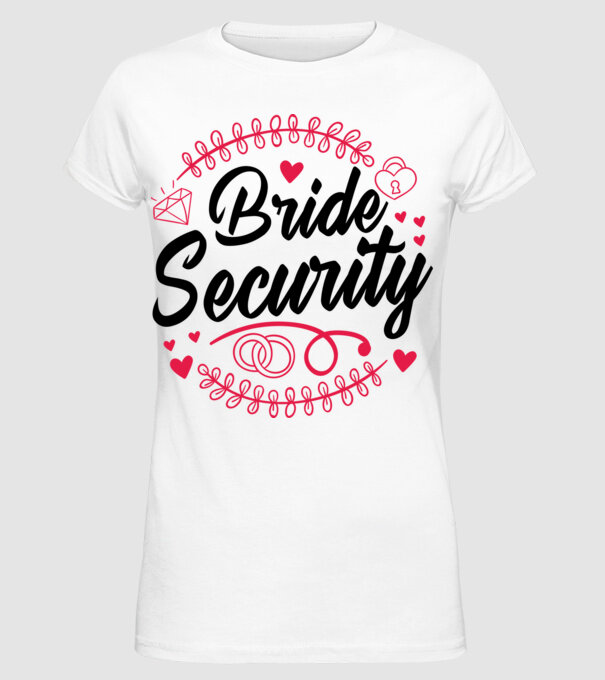 Bride Security model alb pe tricou