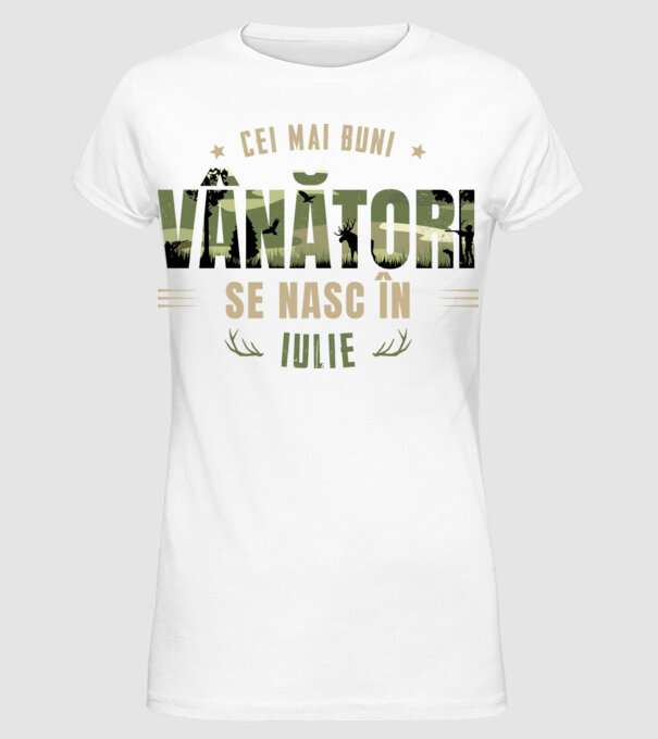 Cei mai buni vânători se nasc în iulie model alb pe tricou