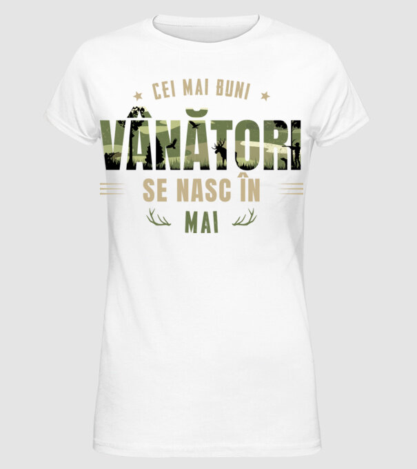 Cei mai buni vânători se nasc în mai model alb pe tricou