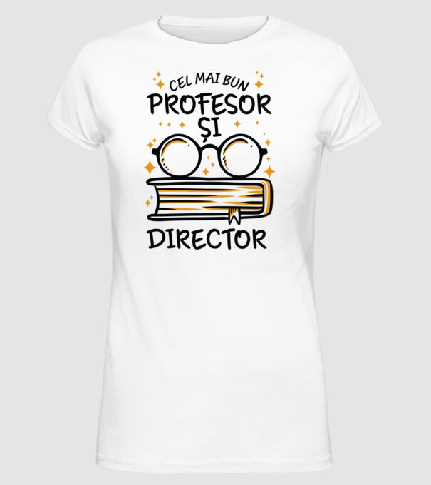 Cel mai profesor director model alb pe tricou