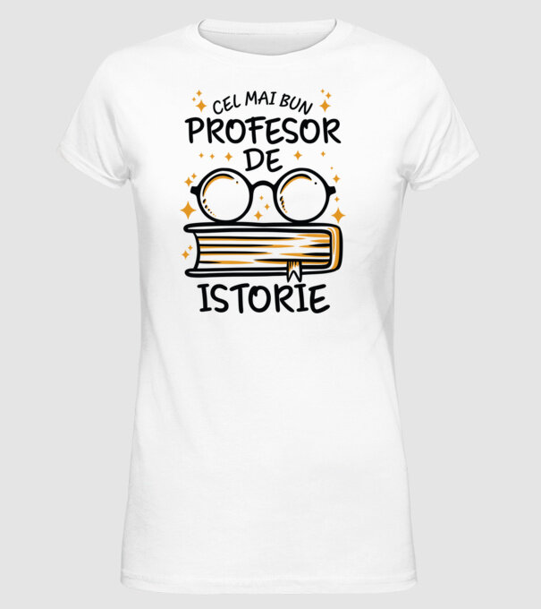 Cel mai profesor istorie model alb pe tricou