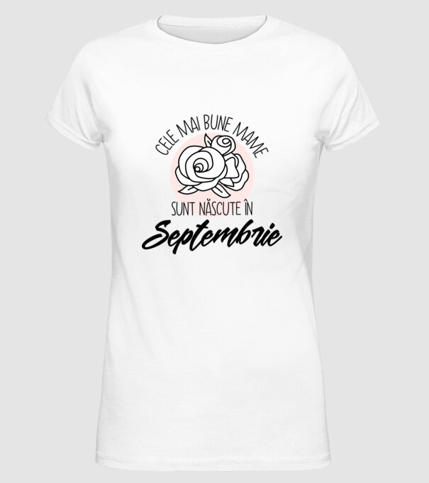 Cele mai bune mame sunt născute Septembrie model alb pe tricou