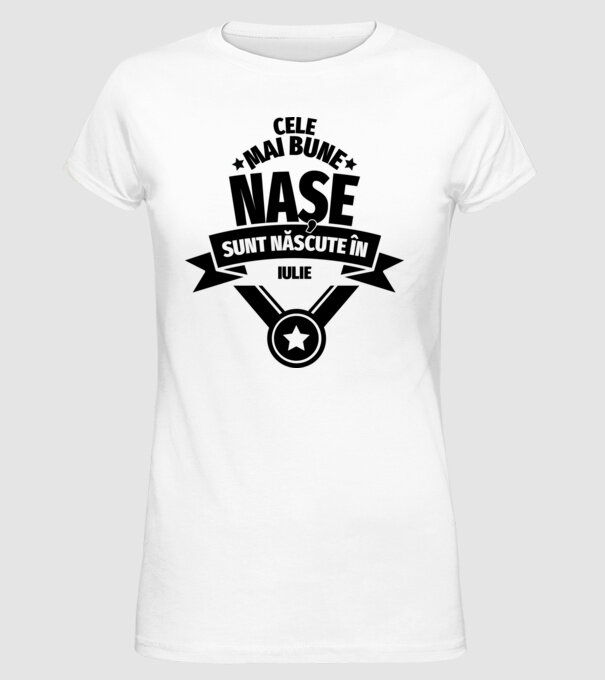 Cele mai bune nașe sunt născute în iulie. model alb pe tricou