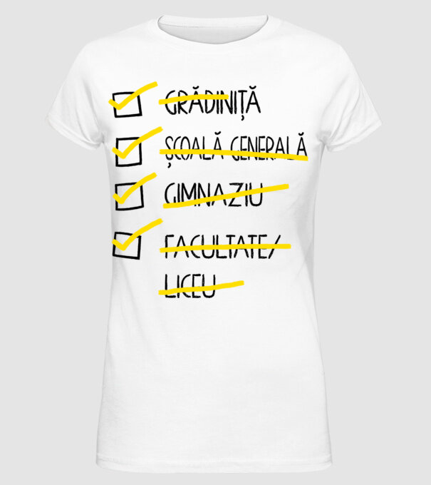 Cheklist educație - Facultate alb model alb pe tricou