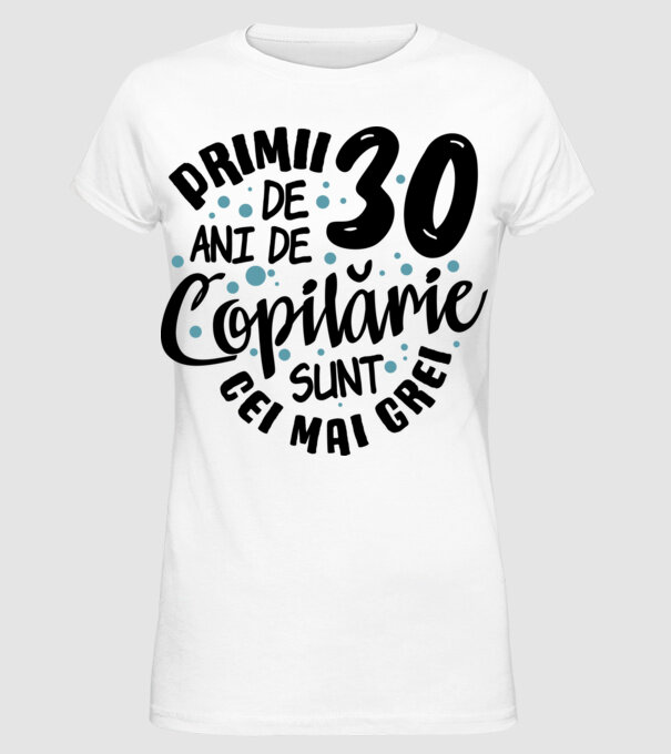 Copilărie 30 de ani model alb pe tricou