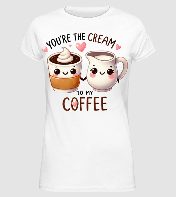 Cream to my Coffee model alb pe tricou