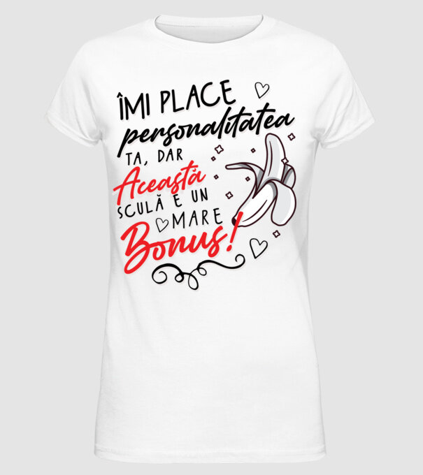 Dar această sculă e un mare bonus! model alb pe tricou