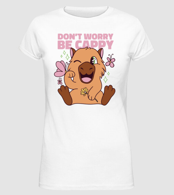 Don't worry be cappy - capibară model alb pe tricou