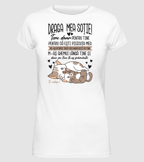 Draga mea soție model alb pe tricou