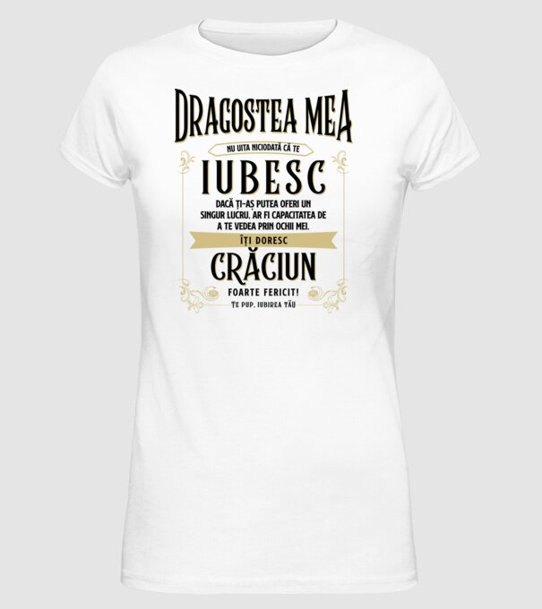Dragostea mea model alb pe tricou