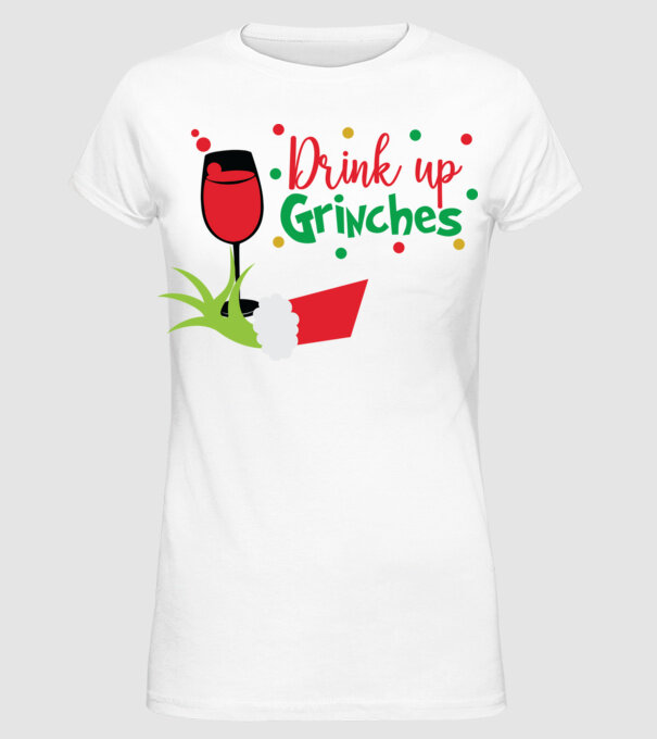 Drink up Grinches model alb pe tricou