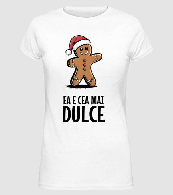 Ea e cea mai dulce alb model alb pe tricou