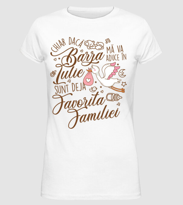 Favorita familiei IULIE model alb pe tricou