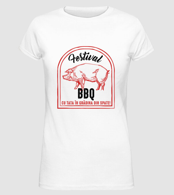 Festival BBQ - cu tata în grădina din spate! model alb pe tricou