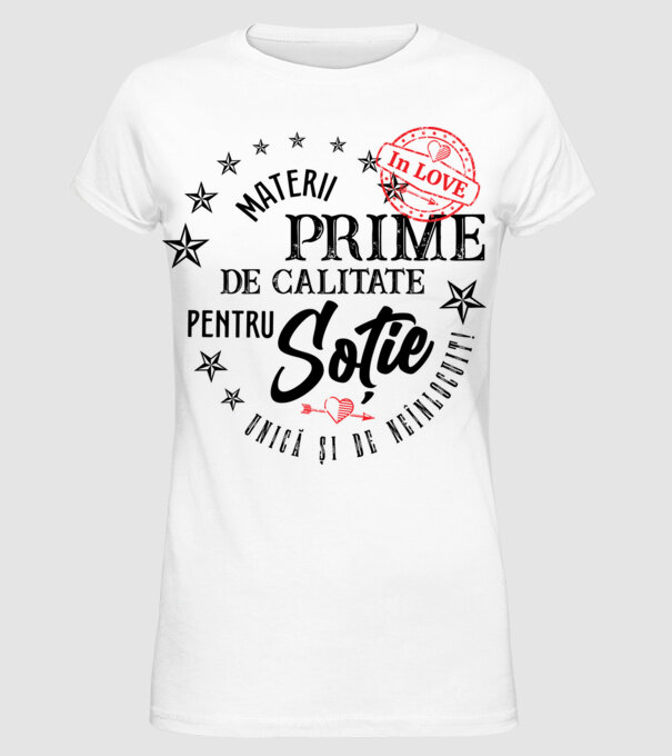 Materii prime de calitate pentru soție model alb pe tricou