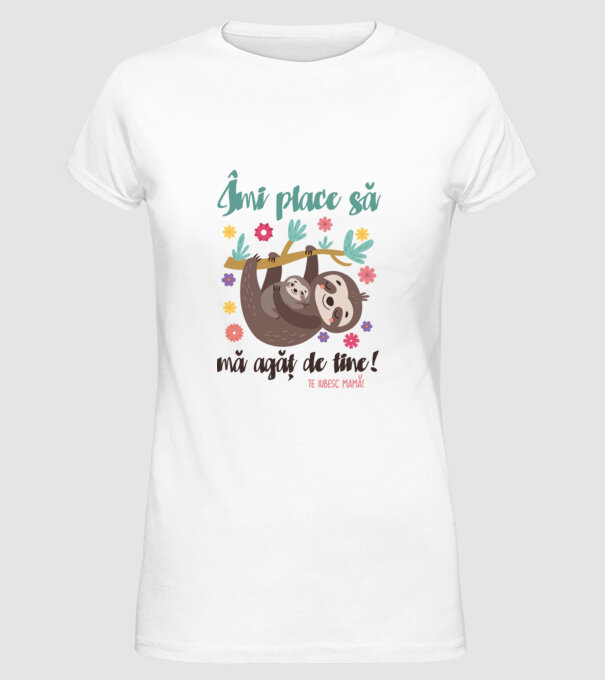 Îmi place că te agăți de mine! model alb pe tricou