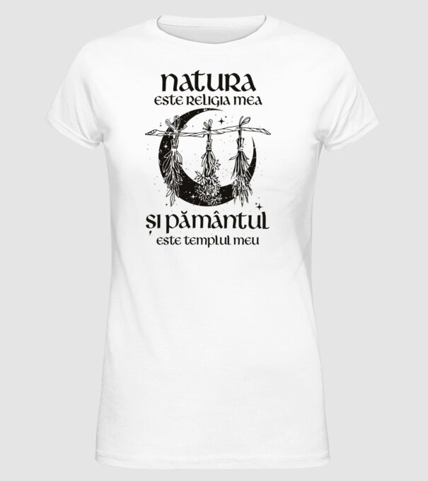 Natura este religia mea model alb pe tricou