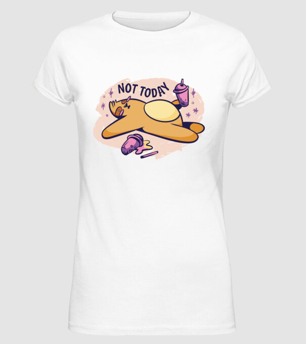 Not today model alb pe tricou