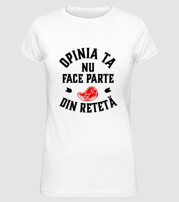 Opinia ta nu face parte din rețetă model alb pe tricou