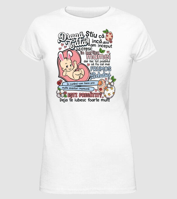 Paști Dragă tată model alb pe tricou