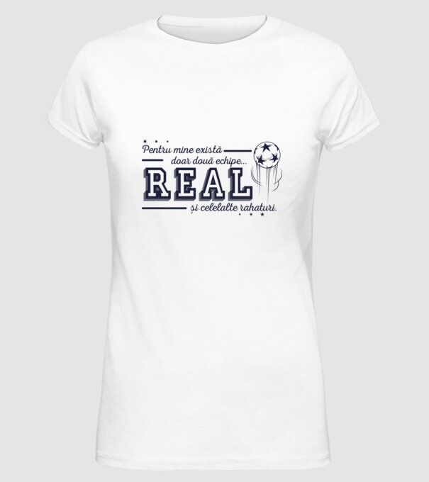 Pentru mine există doar două echipe, Real și celelalte rahaturi model alb pe tricou