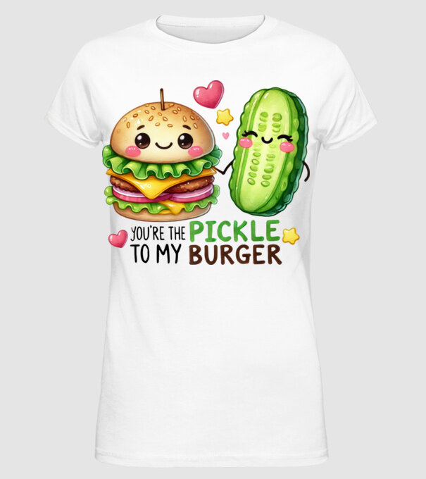 Pickle to my Burger model alb pe tricou