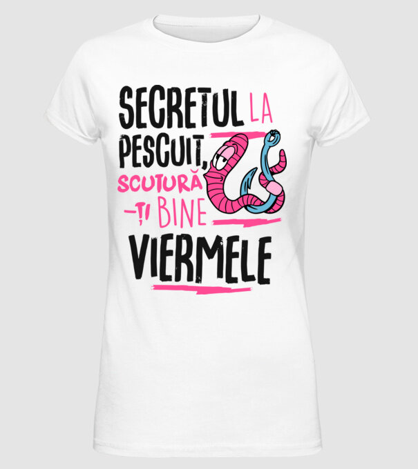 Secretul la pescuit scutură-ți bine viermele model alb pe tricou