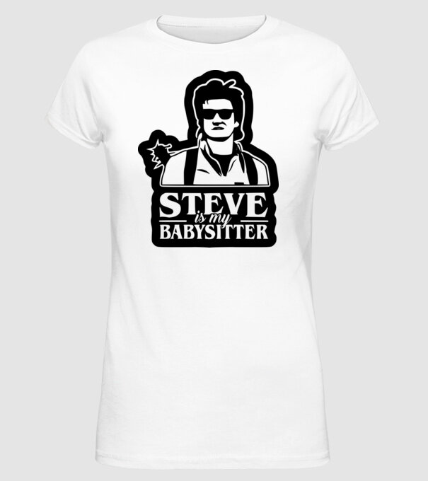 steve is my babysitter model alb pe tricou